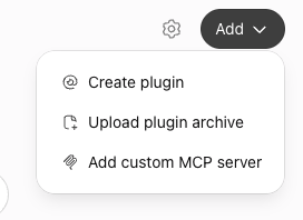 The Add menu in ChatGPT's plugin settings