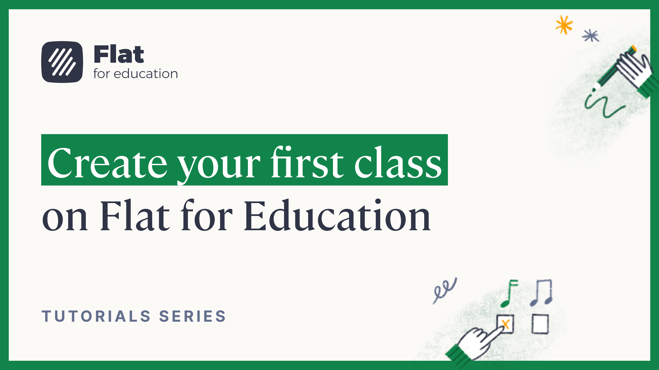 Create your first class on Flat for Education